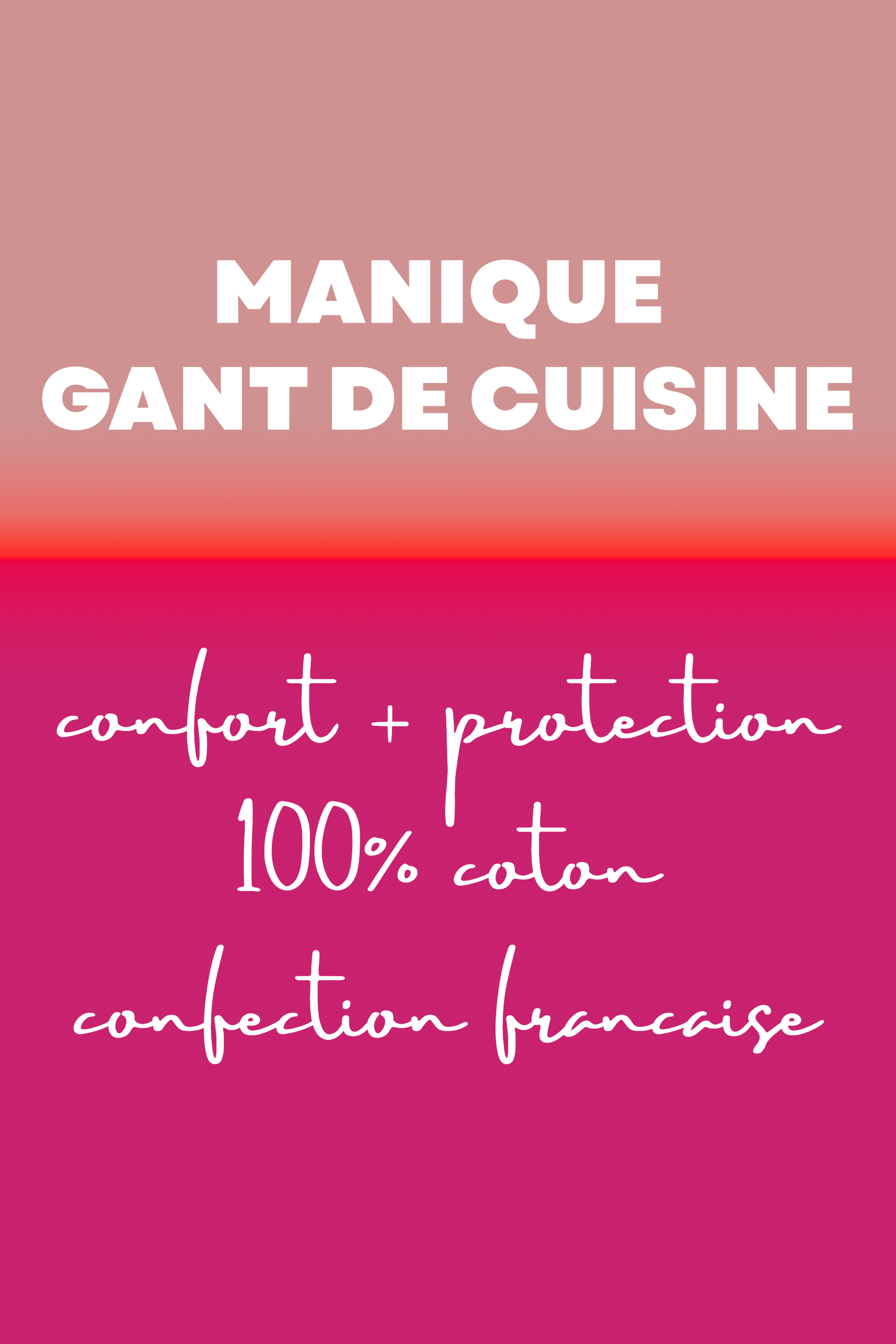 Gant & Manique de cuisine